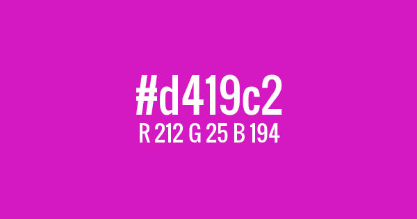 Color with hex code: #d419c2