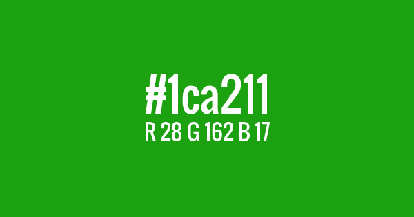 Color with hex code: #1ca211