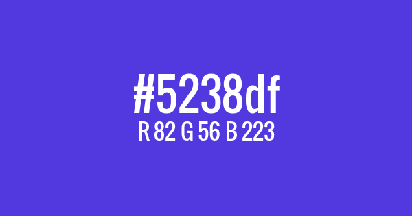 Color with hex code: #5238df
