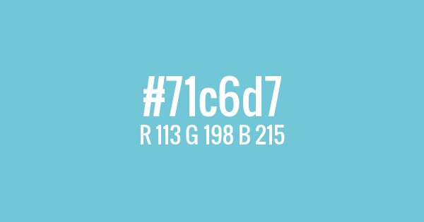 Kolor z kodem hex: #71c6d7