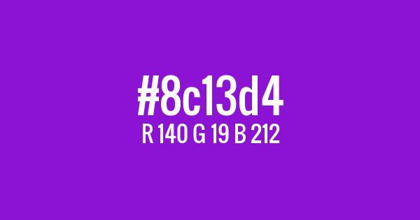 Color with hex code: #8c13d4
