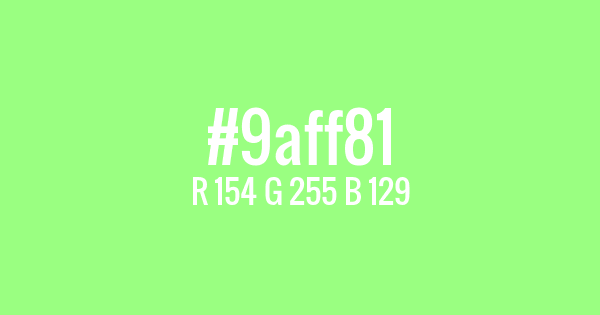 Kolor z kodem hex: #9aff81