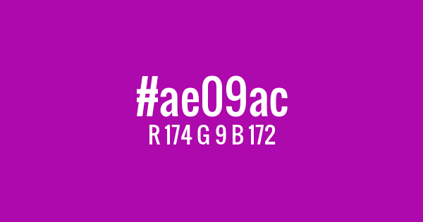 Color with hex code: #ae09ac