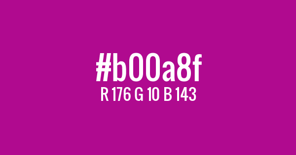 Color with hex code: #b00a8f