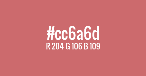 Color with hex code: #cc6a6d